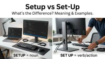 Setup vs Set-Up